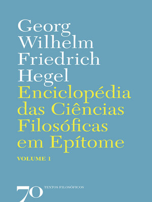 cover image of Enciclopédia das Ciências Filosóficas em Epítome--Volume 1